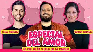 ESPECIAL DEL AMOR CON ITIEL ARROYO & EDYAH RAMOS