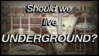 Should we live UNDERGROUND? (Geography Now!)