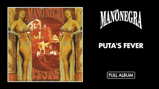 Mano Negra - Puta’s Fever (Full Album) - Official Audio