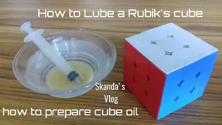 How to Lube a Rubik's cube/how to prepare cube oil/make your Rubik's Cube smooth/ 2 ingredients