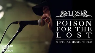 SYLOSIS - Poison For The Lost (OFFICIAL MUSIC VIDEO)