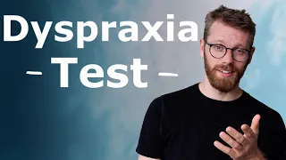 Dyspraxia In Adulthood (TEST)