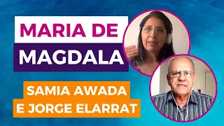 Maria de Magdala - Samia Awada e Jorge Elarrat