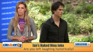 Ian Somerhalder's NUDE Practical Joke on Nina Dobrev