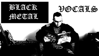 Black Metal Vocal Tutorial (Basics)
