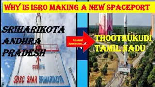 why is India(ISRO) making a new space port. भारत एक नया Spaceport क्यों बना रहा है।