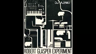 Robert Glasper Experiment Revisted