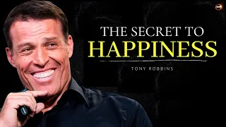 The Secret to Happiness - Tony Robbins | Best Motivational Speech Video