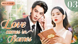 [Multi-Sub] Love Comes in Flames EP03｜Chinese drama｜Dylan Wang's Romance at War