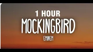 [1 HOUR] Eminem - Mockingbird (Lyrics)