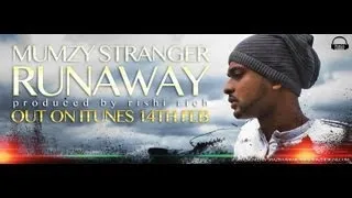 MUMZY STRANGER - RUNAWAY - OFFICIAL VIDEO