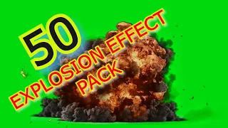 TOP 50 GREEN SCREEN EXPLOSION EFFECT PACK VFX