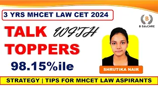 Talk With Toppers - Shrutika Nair - Scored 98.15 Percentile - MAH CET LAW 2024