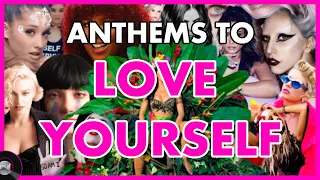 The 50 Greatest Anthems To LOVE YOURSELF! 🤍✨