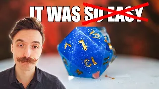 This is NOT the D&D dice making video I wanted to make...
