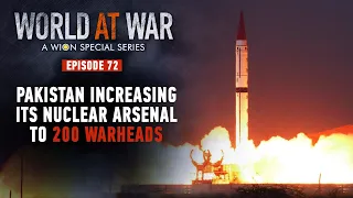 Pakistan is increasing its nuclear arsenal to 200 warheads | World At War