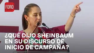 Así fue el discurso de Sheinbaum en el inicio de su campaña presidencial en el Zócalo - Las Noticias