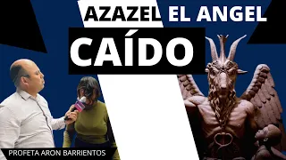 LIBERADA DEL DEMONIO AZAZEL. PROFETA ARON BARRIENTOS 2021