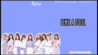 LIKE A FOOL - TWICE lyrics + hangul