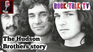 THE HUDSON BROS STORY Told By Brett Hudson - The Beginning