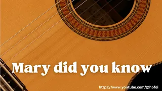 Mary did you know - Fingerstyle Guitar Tab