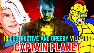 10 Destructive And Greedy Captain Planet Villains – Backstories Explained