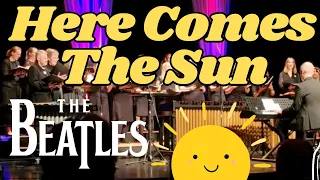 Here Comes The Sun - The Beatles - LIVE! 04.06.23 - Musical Chor Diepholz 🎶 - T. Aldenhoff