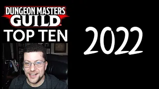 Top Ten DMs Guild Products I Reviewed in 2022