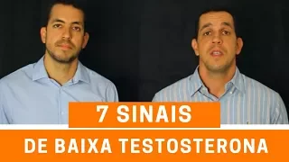 7 SINAIS DE BAIXA TESTOSTERONA