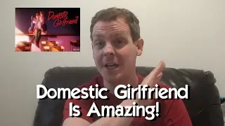 Domestic Girlfriend is Amazing!
