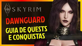 Skyrim Dawnguard - Guia de Quests e Conquistas