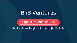 High Falls State Park, GA - Riverside Campground - Campsite Tour