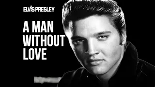 Elvis Presley - A Man Without Love (AI Cover)