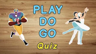 Play Do Go (Sport and exercise) Quiz in English