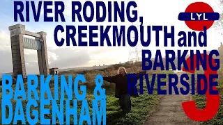 Barking & Dagenham ¦ Love Your London ¦ (3/7) ¦ River Roding, Creekmouth, Barking Riverside