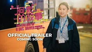 THE CALLING OF A BUS DRIVER (Official Trailer) - Coming Soon