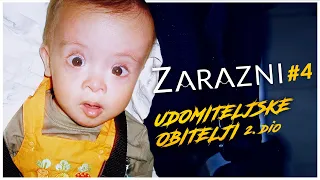 ZARAZNI | EPIZODA 4 | UDOMITELJSKE OBITELJI, 2. dio