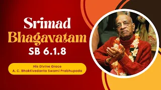 Srimad Bhagavatam I HDG Srila Prabhupada I SB 6.1.8 I 04.05.2024