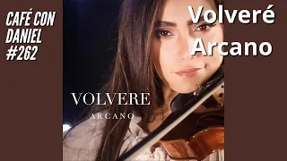 Volveré, Arcano