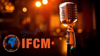 IFCM Praise and worship(we serve a miracle working God)