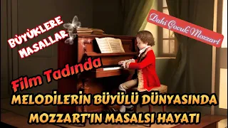 FİLM TADINDA DAHİ ÇOCUK MOZZART-Büyüklere Masallar-Sesli Kitap Dinle-Masallar-Masal Dinle