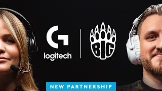 A NEW CHAPTER - Logitech G x BIG