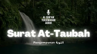 Surat 09 At-Taubah Terjemahan Audio Bahasa Indonesia - Al Quran Terjemahan