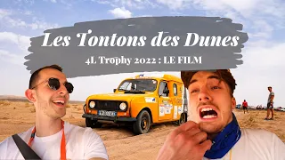 Les Tontons des Dunes - 4L TROPHY 2022 - Le film