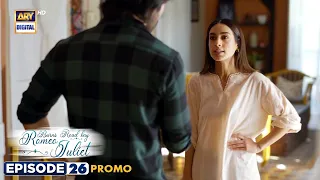 New! Burns Road Kay Romeo Juliet | Episode 26 | Promo | ARY Digital