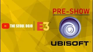 E3 2018: Ubisoft Press Conference Pre-Show