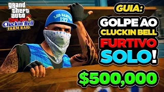 INVASÃO AO CLUCKIN BELL: O ÚNICO GUIA QUE VOCÊ PRECISA (furtivo, solo e rápido) + $500k | GTA Online