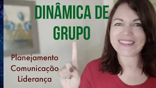 DINÂMICA DE GRUPO - Planejamento - Comunicação  - Trabalho em equipe