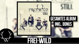 Frei.Wild - STILL (Premium Edition) | Gesamtes Album inkl. Bonus