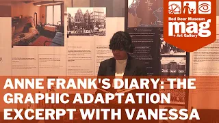 Reading of Excerpt from "Anne Frank's Diary: The Graphic Adaptation" with VANESSA